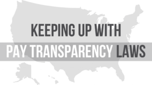 Pay Transparency is Becoming State Law