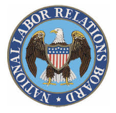 NLRA and NLRB – What Are They and Why Should Employers Care?