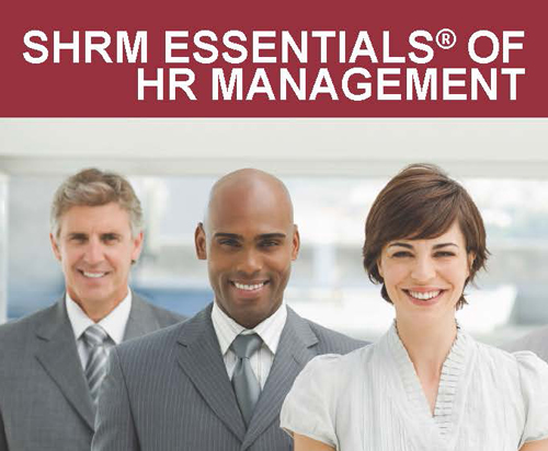 SHRM Essentials of HR Management Class – Oct. 15-16, 2015
