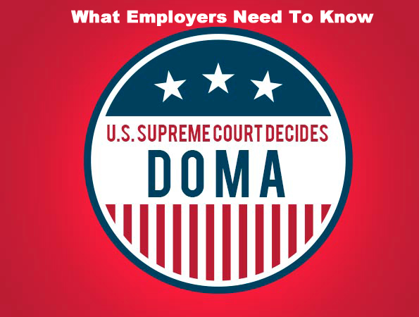 DOMA – What Employers Need To Know
