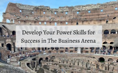 Power Skills – Business Critical for 2023! Forget Soft Skills!